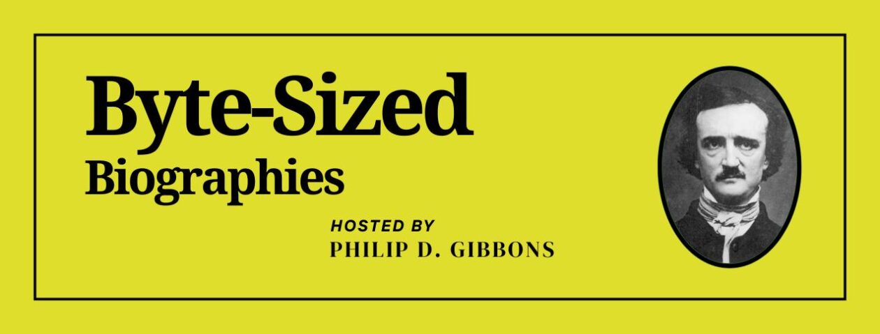 Byte Sized Biographies…